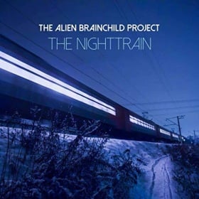 THE ALIEN BRAINCHILD PROJECT - THE NIGHTTRAIN